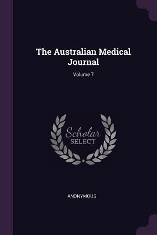 The Australian Medical Journal; Volume 7