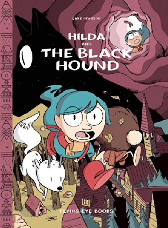 Hilda and the Black Hound (Hildafolk)