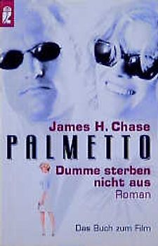 Palmetto - Dumme sterben nicht aus