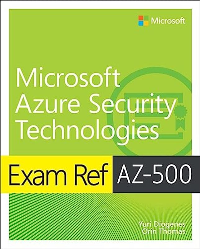 Exam Ref AZ-500 Microsoft Azure Security Technologies