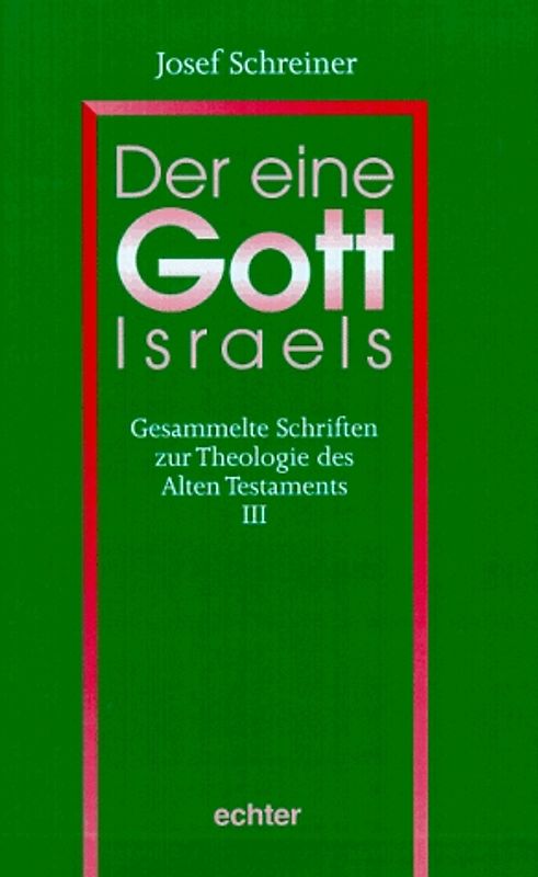 Der eine Gott Israels