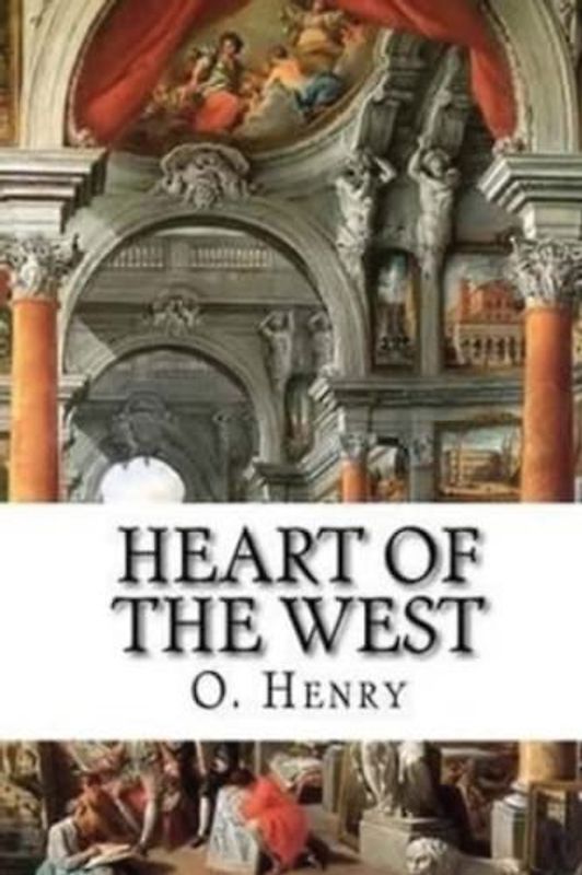 Heart of the West (Annotated)
