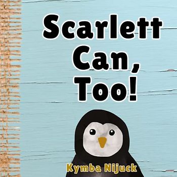 Scarlett Can, Too!: In this PERSONALIZED, interactive ABC book for kids, Explore the Animal Kingdom with Fun Facts & Engaging Activities. Learn the ... Learners! (Scarlett's Personalized Library)
