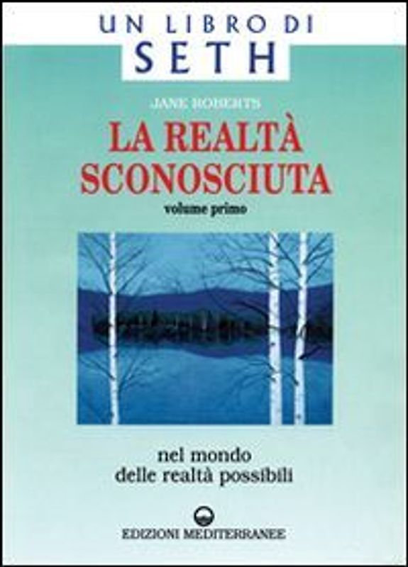 Nel mondo delle realtà possibili. Un libro di Seth