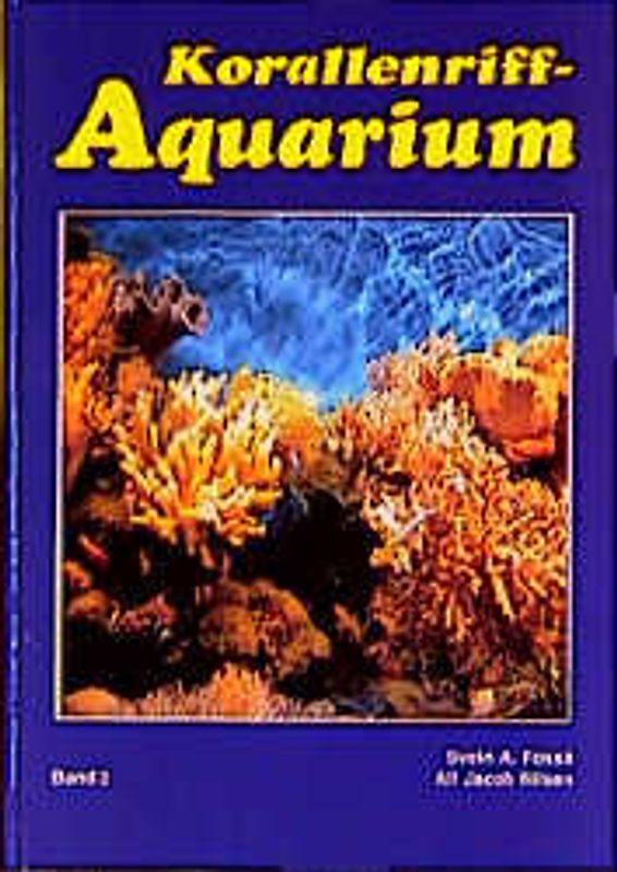 Korallenriff-Aquarium. Dekoration und Aquarientypen, Einfahren eines Korallenriff-Aquariums, Lebende Steine und Algen, Futter, Vermehrung, Parasiten, Krankheiten