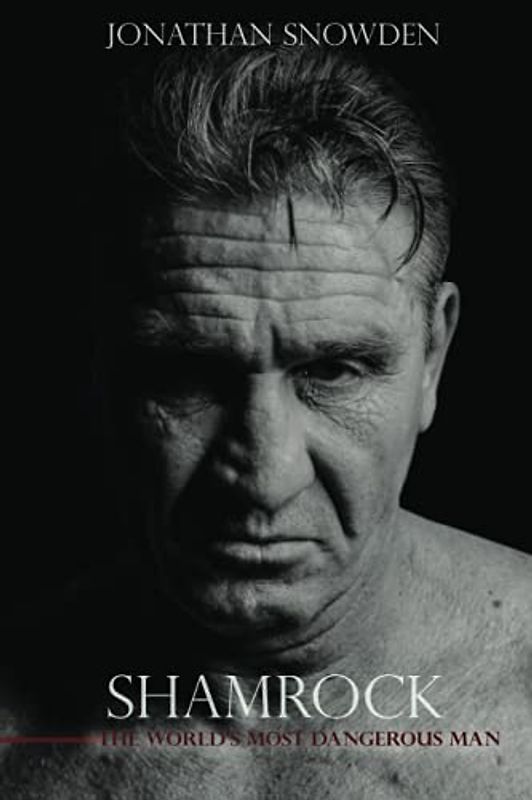 Shamrock: The World's Most Dangerous Man