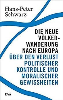 Die neue Völkerwanderung nach Europa