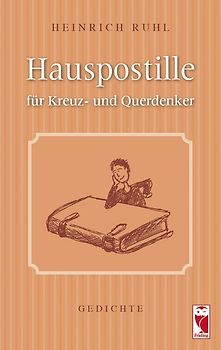 Hauspostille für Kreuz- und Querdenker