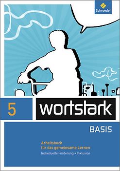 wortstark - Zusatzmaterial Basis - Ausgabe 2012