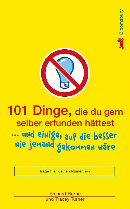 101 Dinge, die du gern selber erfunden hättest