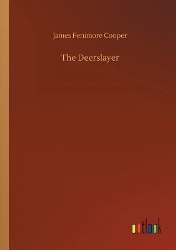 The Deerslayer