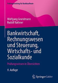 Bankwirtschaft, Rechnungswesen und Steuerung, Wirtschafts- und Sozialkunde