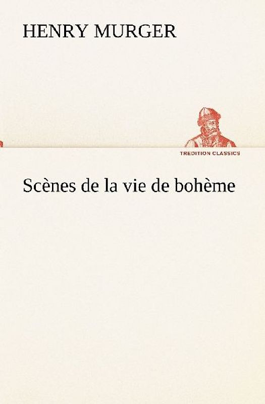 Scènes de la vie de bohème