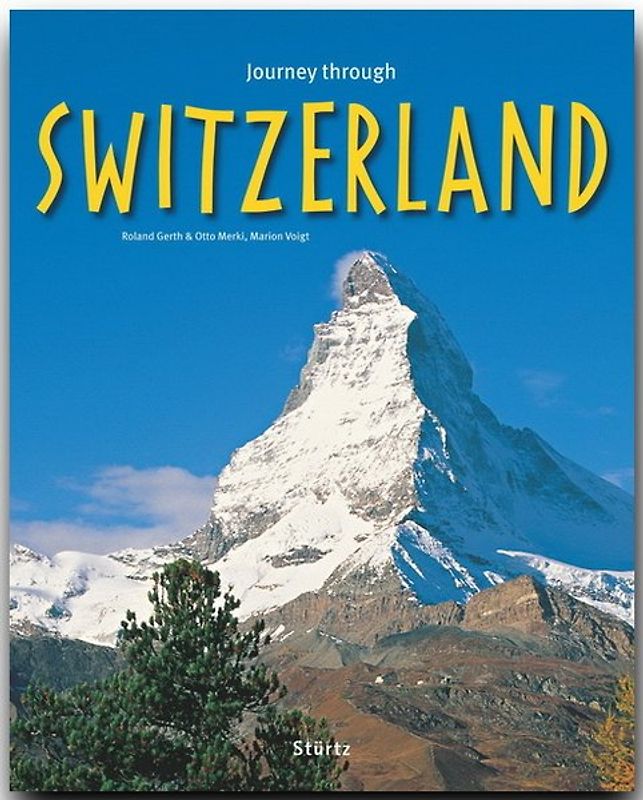 Journey through Switzerland - Reise durch die Schweiz