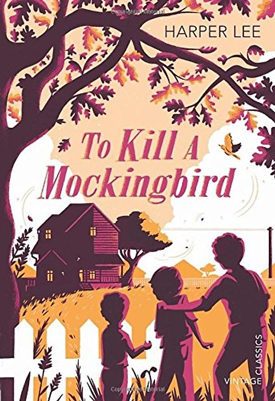 To Kill a Mockingbird (Vintage Childrens Classics) - Lee, Harper