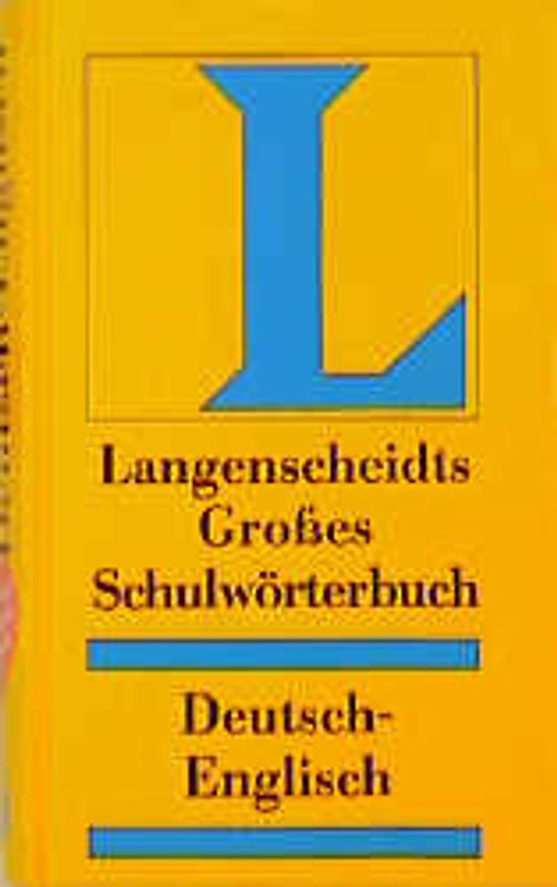 Langenscheidt Grosse Schulwörterbücher. Deutsch-Englisch