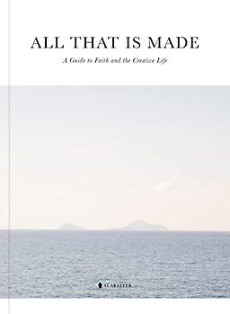 All That Is Made