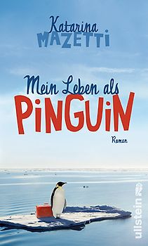 Mein Leben als Pinguin