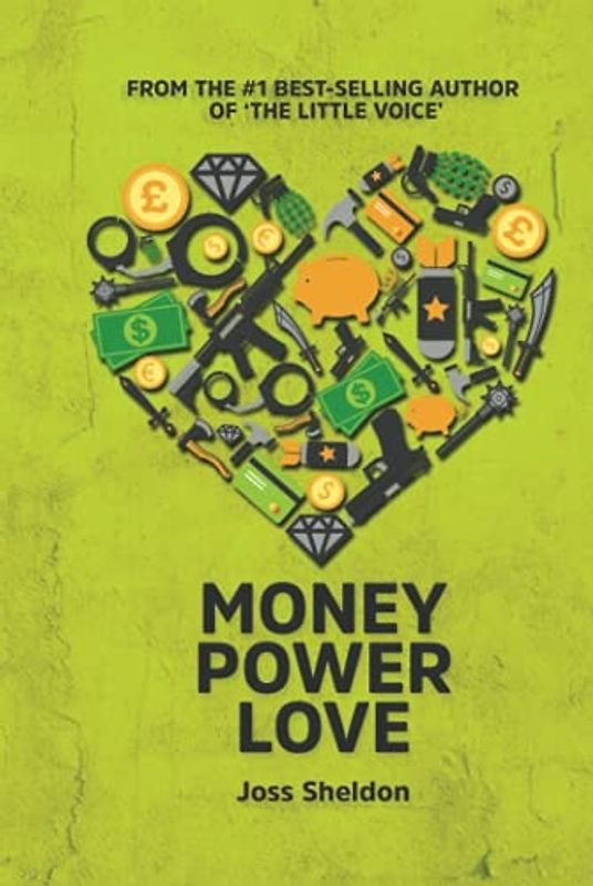 Money Power Love: A Critically-Acclaimed Novel