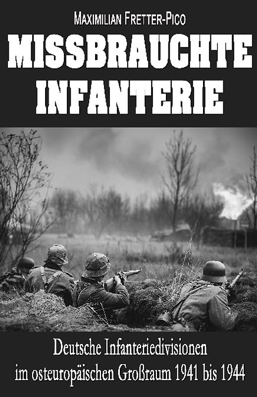 Missbrauchte Infanterie