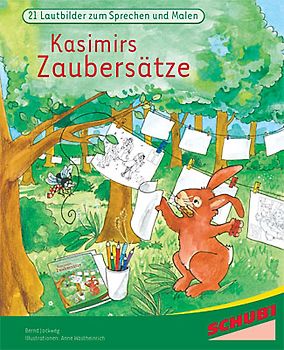 Kasimir & Flora / Kasimirs Zaubersätze. 21 Lautbilder zum Sprechen und Malen