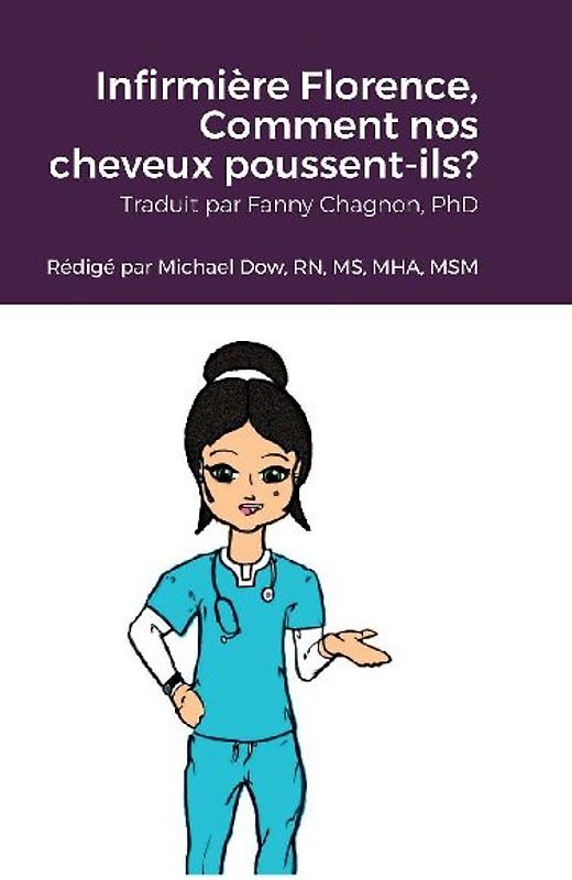 Infirmière Florence, Comment nos cheveux poussent-ils?