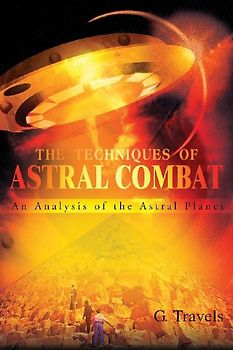 The Techniques of Astral Combat