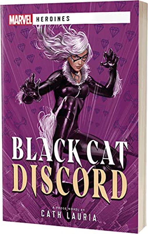 Black Cat: Discord: A Marvel Heroines Novel