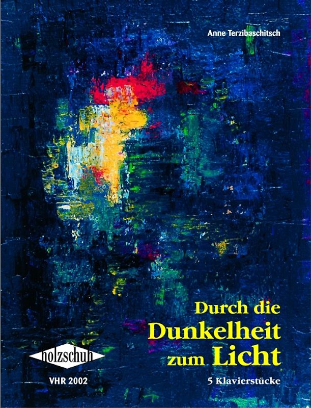 Durch die Dunkelheit zum Licht