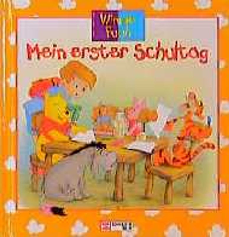 Winnie Puuh. Mein erster Schultag