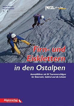 Firn- und Eisklettern in den Ostalpen