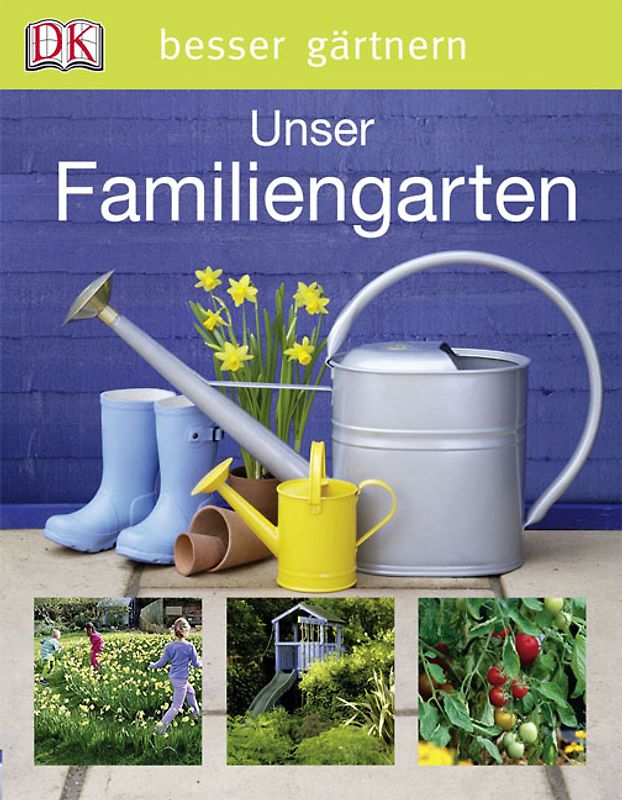 Unser Familiengarten