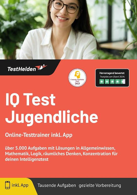 IQ Test Jugendliche: Online-Testtrainer inkl. App | über 5.000 Aufgaben mit Lösungen in Allgemeinwissen, Mathematik, Logik, räumliches Denken, Konzentration für deinen Intelligenztest