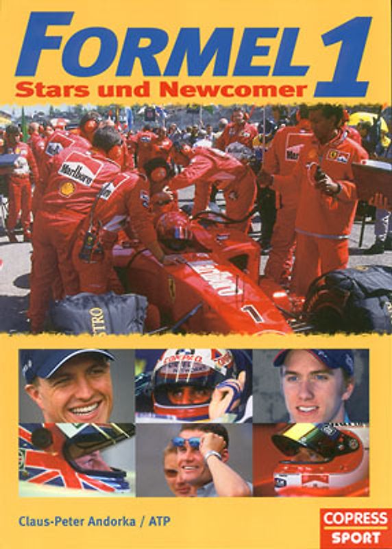 Formel-1. Stars und Newcomer - Mit Ralf Schumacher, Heinz-Harald Frentzen, Nick Heidfeld