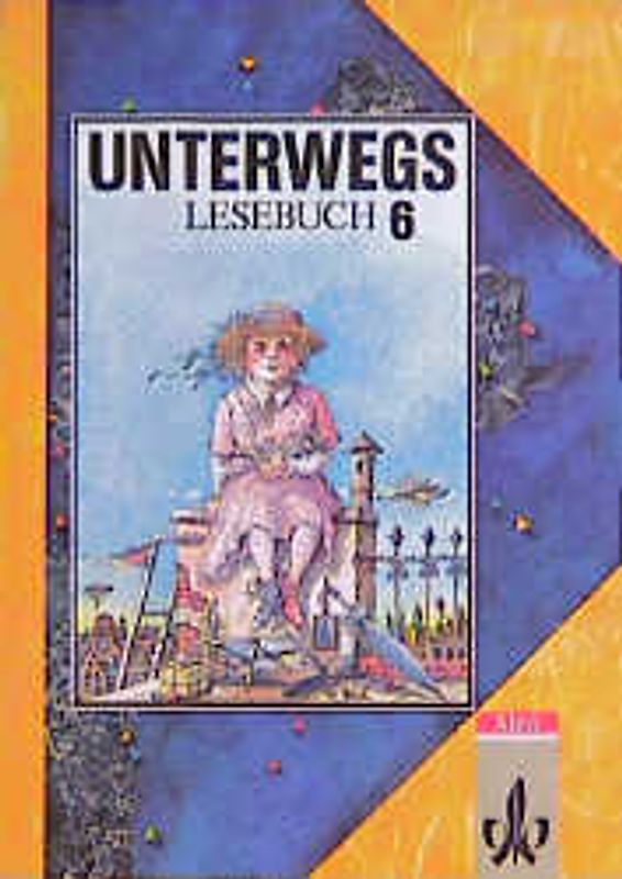 Unterwegs. Lesebuch
