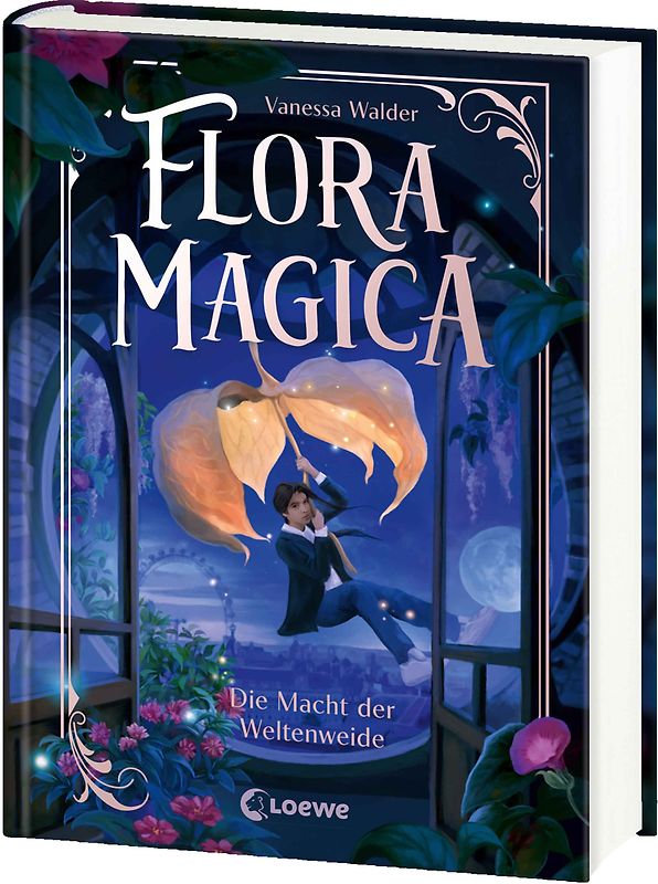 Flora Magica (Band 3) - Die Macht der Weltenweide