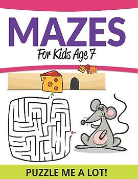 Mazes For Kids Age 7