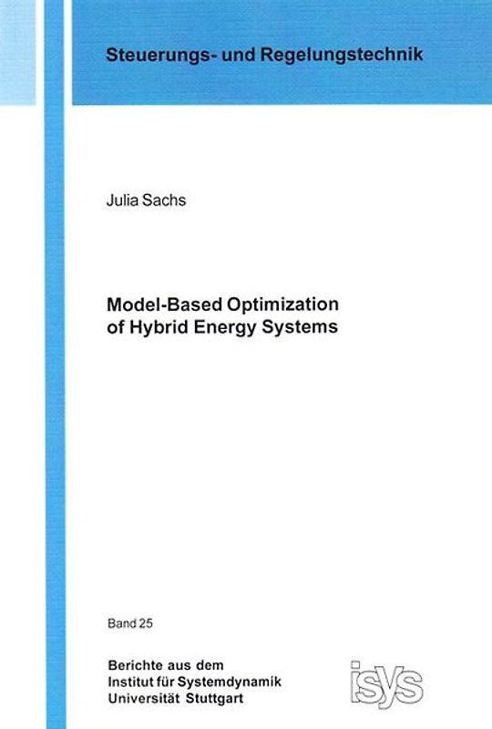 Model-Based Optimization of Hybrid Energy Systems