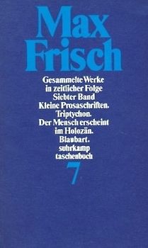Gesammelte Werke in zeitlicher Folge. (1931–1985) in den suhrkamp taschenbüchern. 7 Bände