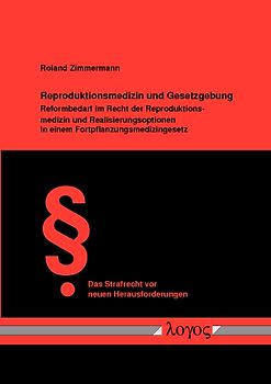 Reproduktionsmedizin und Gesetzgebung