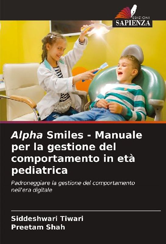 Alpha Smiles - Manuale per la gestione del comportamento in età pediatrica