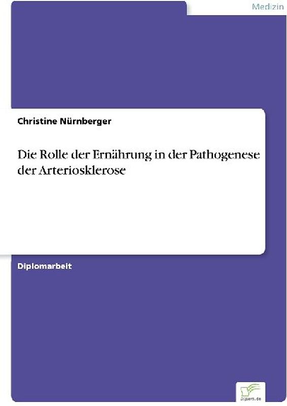 Die Rolle der Ernährung in der Pathogenese der Arteriosklerose