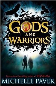 Gods and Warriors - Michelle Paver
