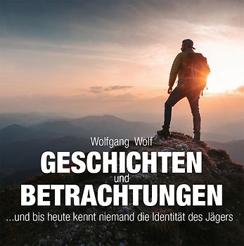GESCHICHTEN & BETRACHTUNGEN