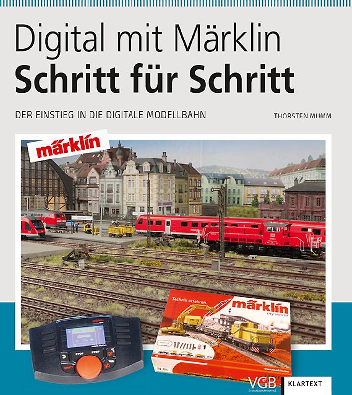 Digital mit Märklin – Schritt für Schritt