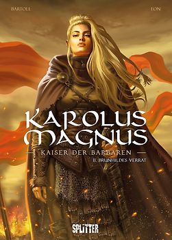 Karolus Magnus – Kaiser der Barbaren. Band 2
