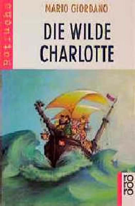 Die Wilde Charlotte