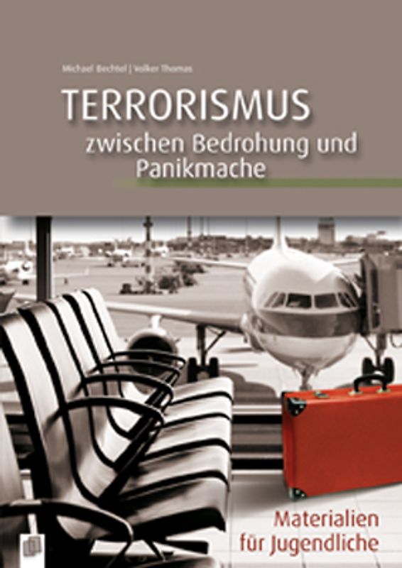 Terrorismus - zwischen Bedrohung und Panikmache