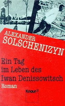 Ein Tag im Leben des Iwan Denissowitsch