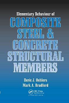 Elementary Behaviour of Composite Steel and Concrete Structural Members